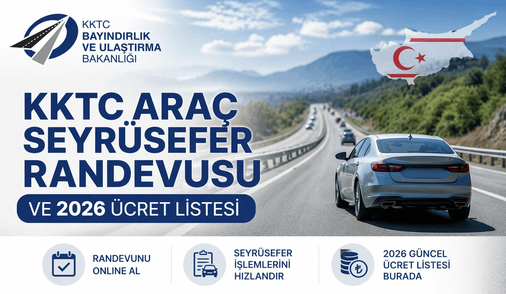 KKTC Araç Seyrüsefer Randevusu ve 2026 Ücret Listesi